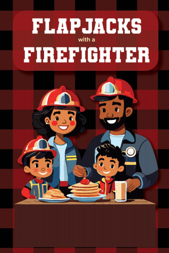 Flapjacks with a Firefighter: Mother and Son Pancake Breakfast